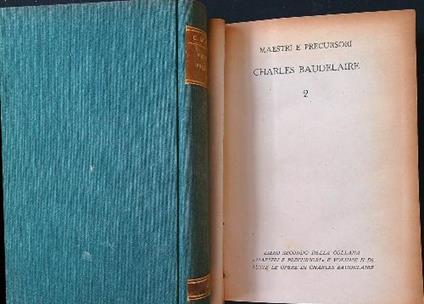 Maestri e precursori: Charles Baudelaire 2 vv. - copertina