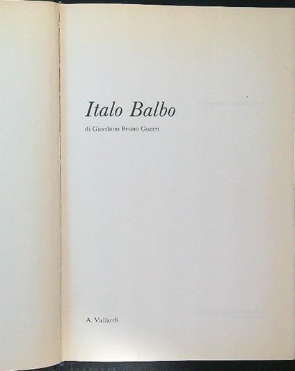 Italo Balbo - Giordano Bruno Guerri - copertina