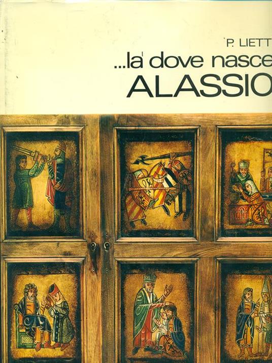 Là dove nasce Alassio - Padre Lietti - copertina