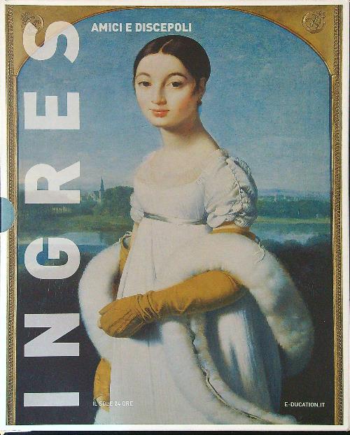 Ingres Amici e discepoli - P. Agnorelli - copertina