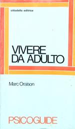 Vivere da adulto