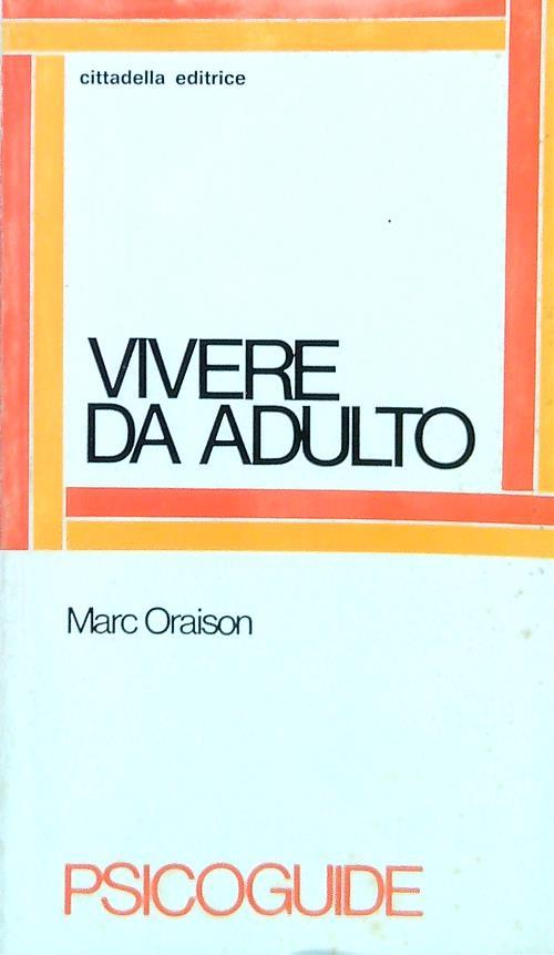 Vivere da adulto