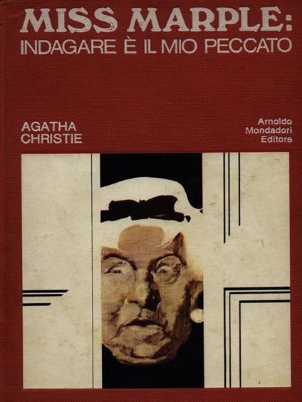 Miss Marple: indagare è il mio peccato - Agatha Christie - copertina