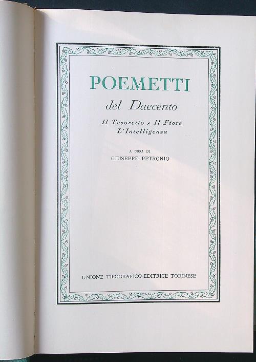 Poemetti del Duecento. Il tesoretto - Il fiore - L'intelligenza
