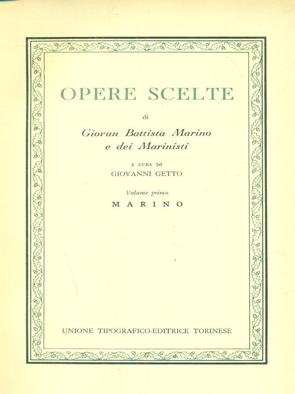 Opere scelte di Giovan Battista Marino e dei Marinisti vol. 1