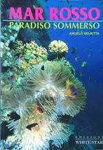 Mar Rosso paradiso sommerso