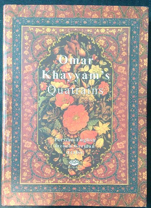 Omar Khayyam's Quatrains