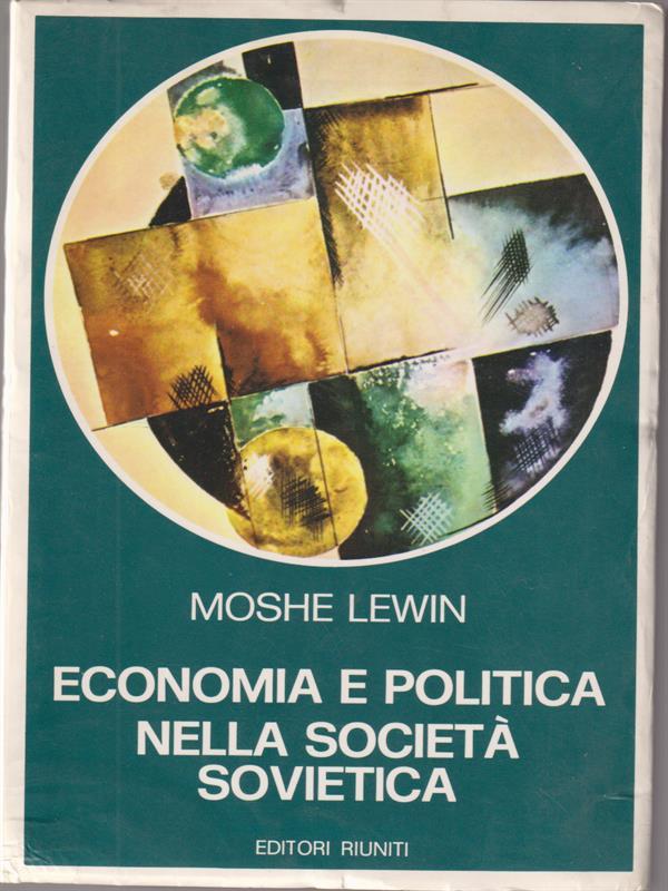 Economia e politica nella società sovietica