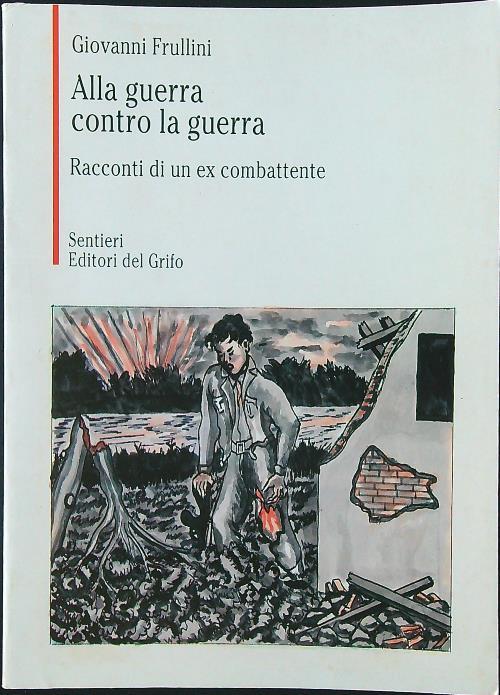 Alla guerra contro la guerra