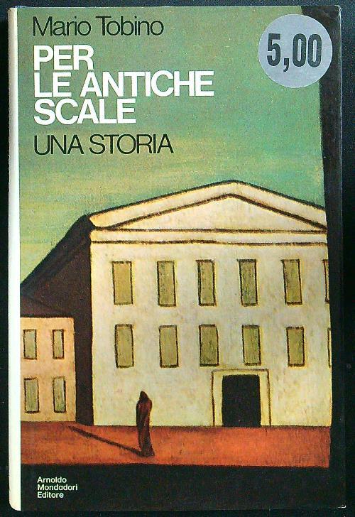 Per le antiche scale, una storia