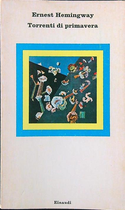 Torrenti di primavera - Ernest Hemingway - copertina