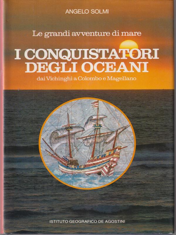 I conquistatori degli oceani