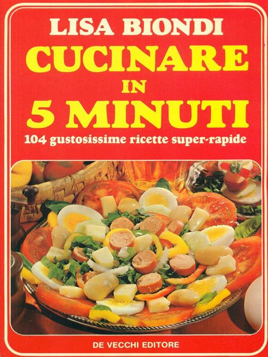 Cucinare in 5 minuti - Lisa Biondi - copertina