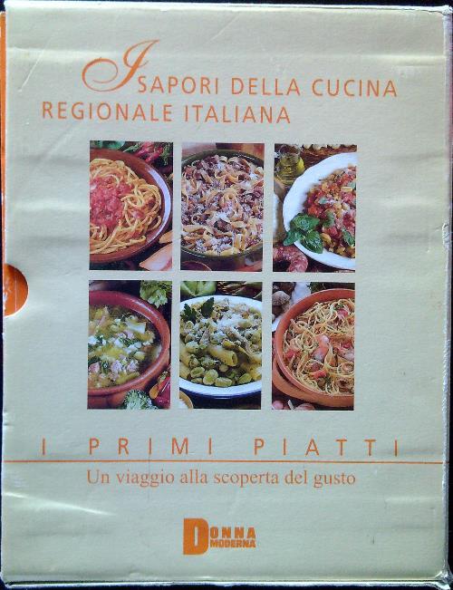 I sapori della cucina regionale italiana. I primi piatti