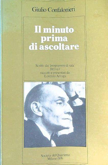 Il minuto prima di ascoltare - Giulio Confalonieri - copertina
