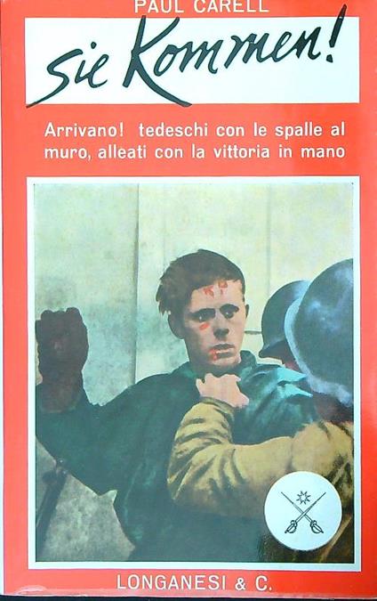 Sie kommen ! - Paul Carell - copertina