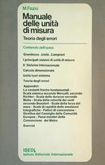 Manuale delle unità di misura. Teoria degli errori