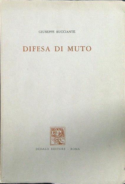 Difesa di muto - Giuseppe Bucciante - copertina