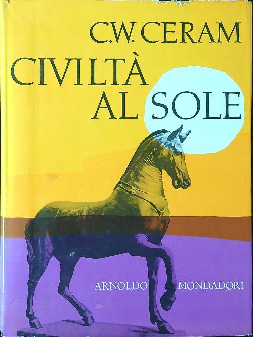 Civiltà al sole - C. W. Ceram - copertina