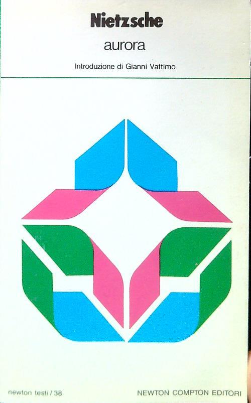 Aurora. Pensieri sui pregiudizi morali - Friedrich W. Nietzsche - copertina