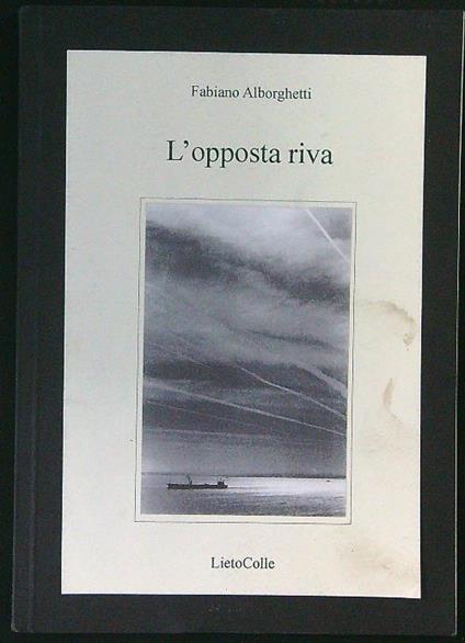 L' opposta riva - Fabiano Alborghetti - copertina