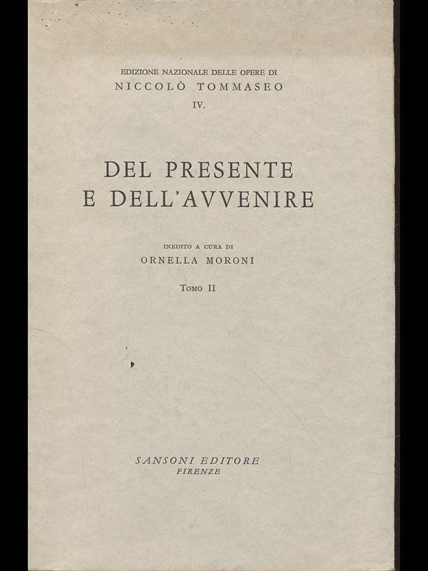 Del presente e dell'avvenire - tomo II