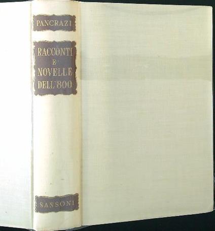 Racconti e novelle dell'Ottocento - Pietro Pancrazi - copertina