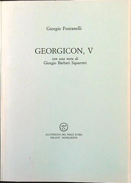 Georgicon, V - Giorgio Fontanelli - copertina