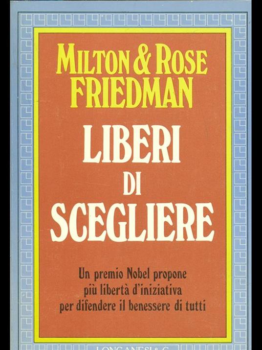 Liberi di scegliere - Milton e Rose Friedman - copertina