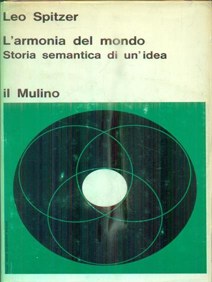 L' armonia del mondo. Storia semantica di un'idea - Leo Spitzer - copertina