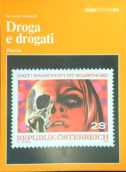Droga e drogati - Germana Stefanelli - copertina