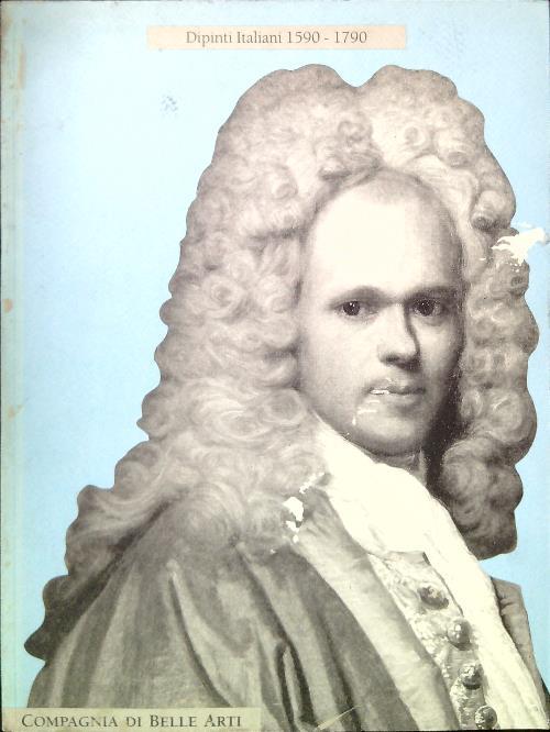Dipinti italiani 1590-1790