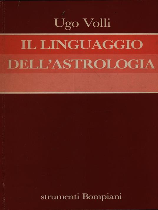 Il linguaggio dell'astrologia - Ugo Volli - copertina
