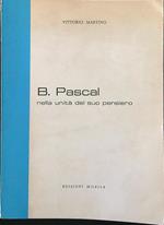 B. Pascal nella unità del suo pensiero