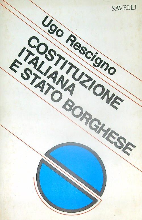 Costituzione italiana e stato borghese