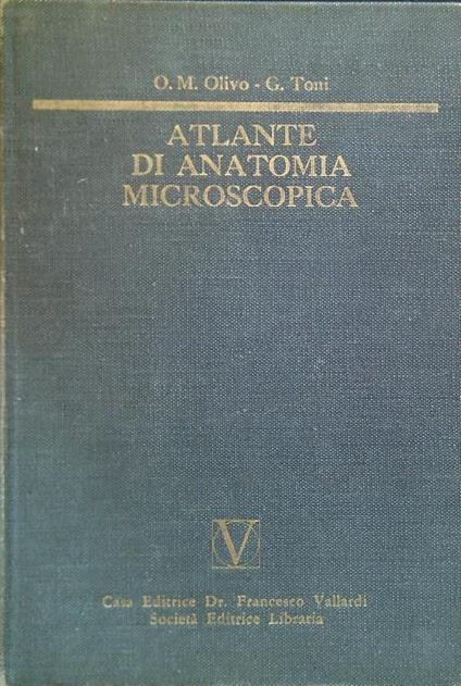 Atlante di anatomia microscopica - O. M. Olivo - copertina