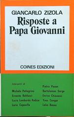 Risposte a Papa Giovanni
