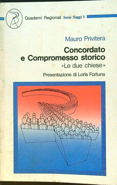 Concordato e Compromesso storico. Le due chiese