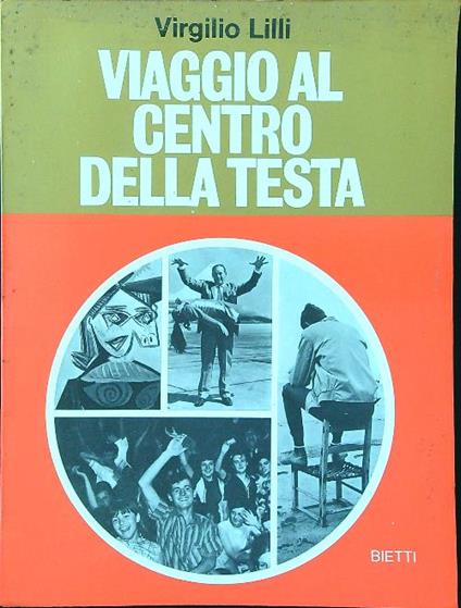 Viaggio al centro della testa - Virgilio Lilli - copertina