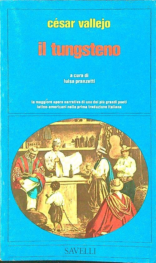 Il tungsteno - Cesar Vallejo - copertina