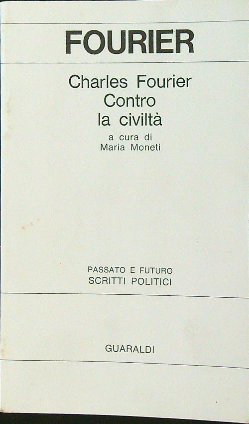 Contro la civiltà - Charles Fourier - copertina