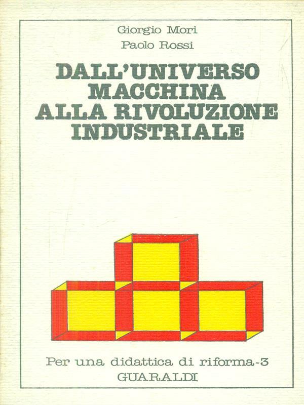 Dall'universo macchina alla rivoluzione industriale