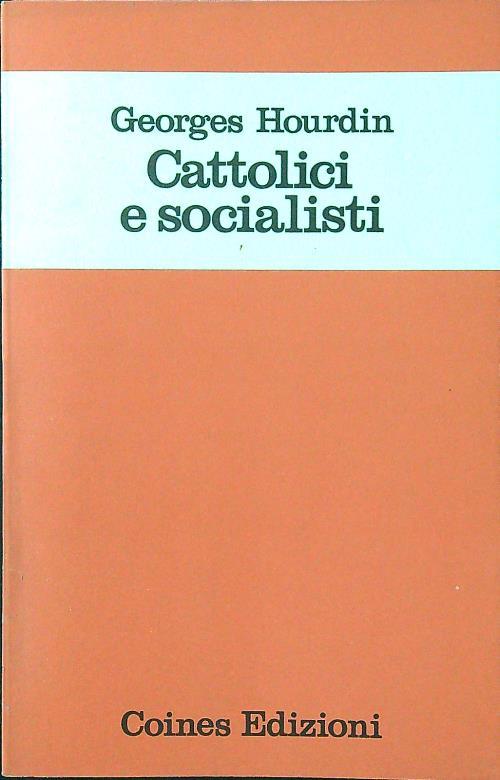 Cattolici e socialisti