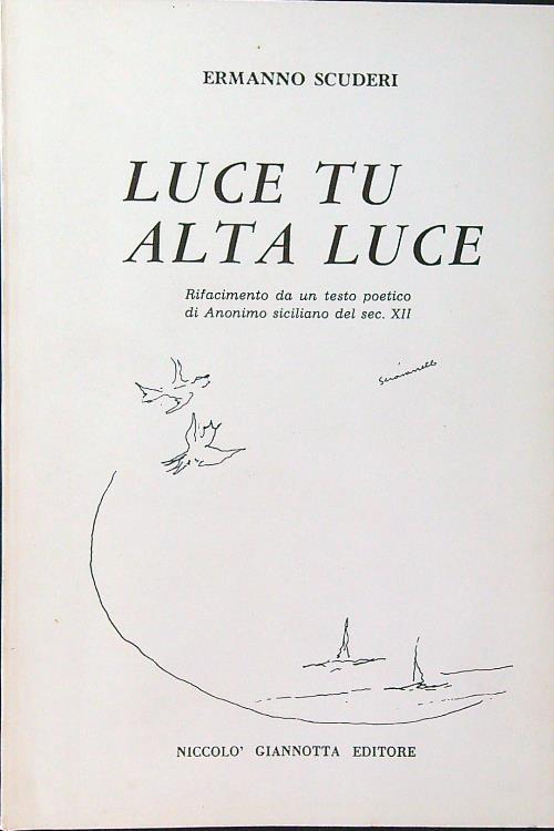 Luce tu alta luce