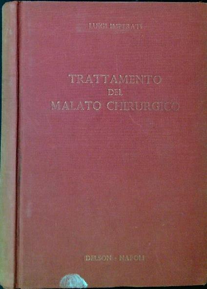 Trattamento del malato chirurgico - Luigi Imperati - copertina
