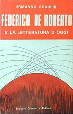 Federico De Roberto e la letteratura d'oggi