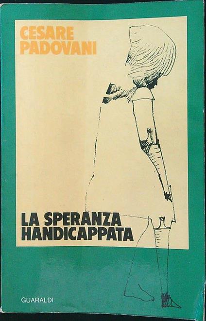 La speranza handicappata - Cesare Padovani - copertina