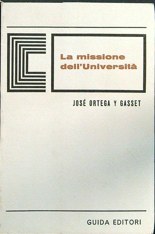 La missione dell'università - Josè Ortega y Gasset - copertina