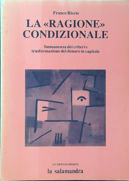 La ragione condizionale - Franco Riccio - copertina