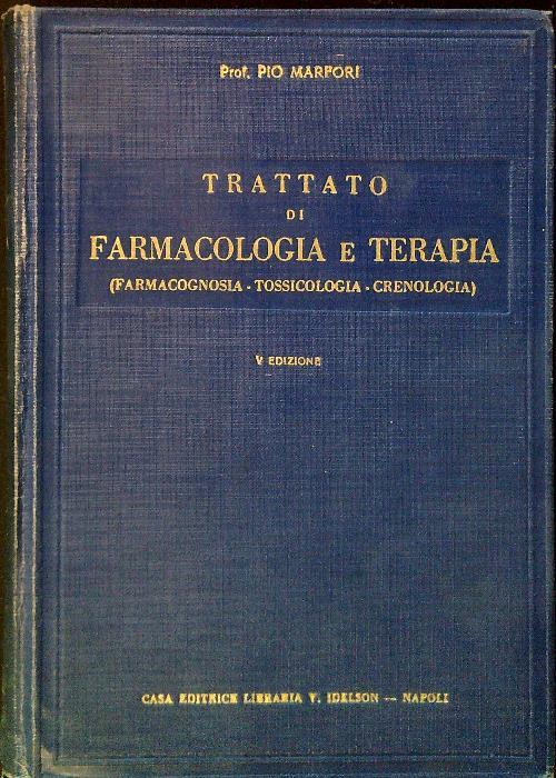 Trattato di farmacologia e terapia. V Edizione